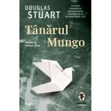 Tanarul Mungo - Douglas Stuart
