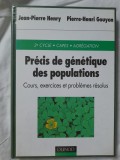 Pr&eacute;cis de g&eacute;n&eacute;tique des populations. Cours, exercices et probl&egrave;mes r&eacute;solus