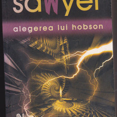 bnk ant Robert J Sawyer - Alegerea lui Hobson ( SF )