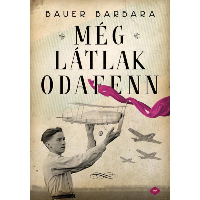 M&eacute;g l&aacute;tlak odafenn - Bauer Barbara