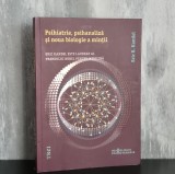 Eric Kandel &ndash; Psihiatrie, psihanaliză și noua biologie a minții