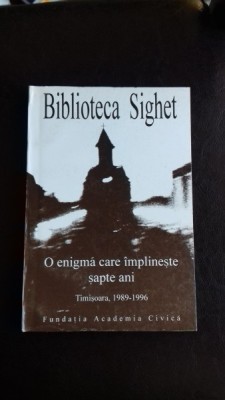O ENIGMA CARE IMPLINESTE SAPTE ANI. TIMISOARA 1989-1996 foto