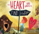 The Heart Who Wanted to Find a Way: Volume 3