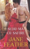 Jane Feather - Sedu-ma cu safire, Litera