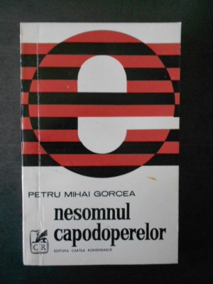 Petru Mihai Gorcea - Nesomnul capodoperelor foto