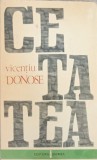 Cetatea - Vicentiu Donose (dedicatie autor) - Roman, Editura Junimea 1972, 205 pagini