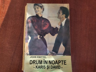 Drum in noapte de John Knittel foto