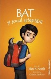 Bat si jocul asteptarii. Seria Bat. Volumul 2/Elana K. Arnold, Paralela 45