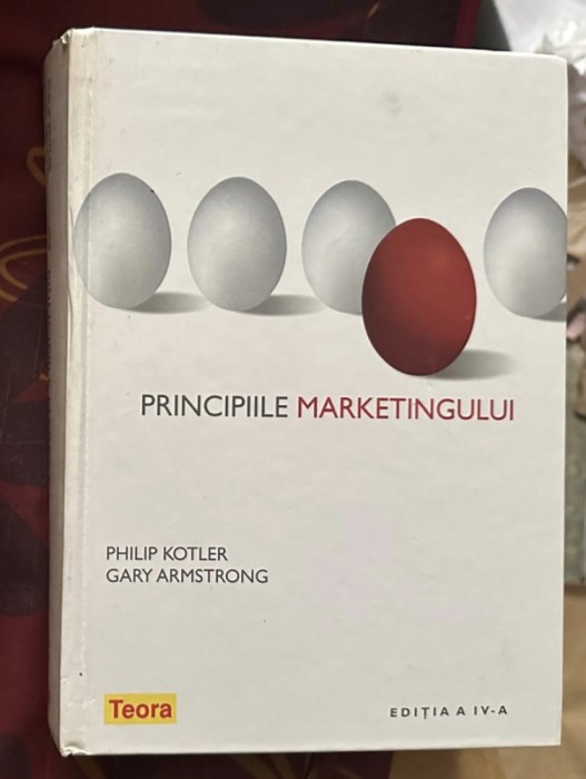 Philip Kotler, Gary Armstrong - Principiile marketingului (editia a 4-a) 2008 1042p