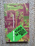 Ioan Chirila - Viata la puls 200, Editura Sport-Turism, 272 pagini, stare foarte buna