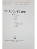 Ion Ardeleanu (coord.) - 23 august 1944 - Documente, vol. 2 (Editia: 1984)