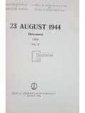 Ion Ardeleanu (coord.) - 23 august 1944 - Documente, vol. 2 (Editia: 1984)
