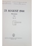 Ion Ardeleanu (coord.) - 23 august 1944 - Documente, vol. 2 (editia 1984)