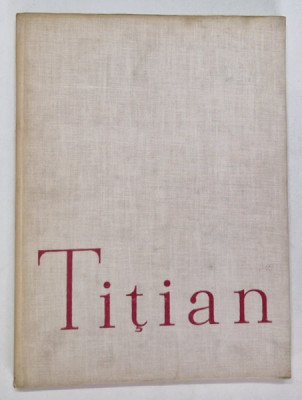 TITIAN , antologie de VENERA RADULESCU , 1969 foto