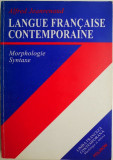 Langue francaise contemporaine. Morphologie. Syntaxe &ndash; Alfred Jeanrenaud