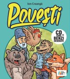 Povești. Capra cu trei iezi / Punguța cu doi bani / Ursul păcălit de vulpe (carte + CD)