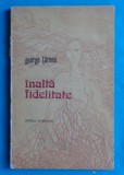 George Tarnea &ndash; Inalta fidelitate ( prima editie )