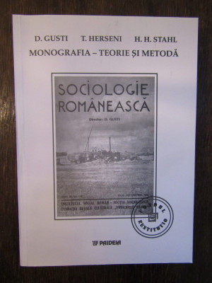 SOCIOLOGIE ROMANEASCA MONOGRAFIA -TEORIE SI METODA- D. GUSTI foto