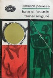 LUNA SI FOCURILE * FEMEI SINGURE - Cesare Pavese (BPT)