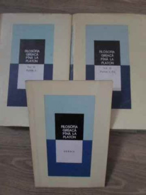 FILOSOFIA GREACA PANA LA PLATON VOL.2 PARTEA I-II + INDICI-ION BANU-276145 foto