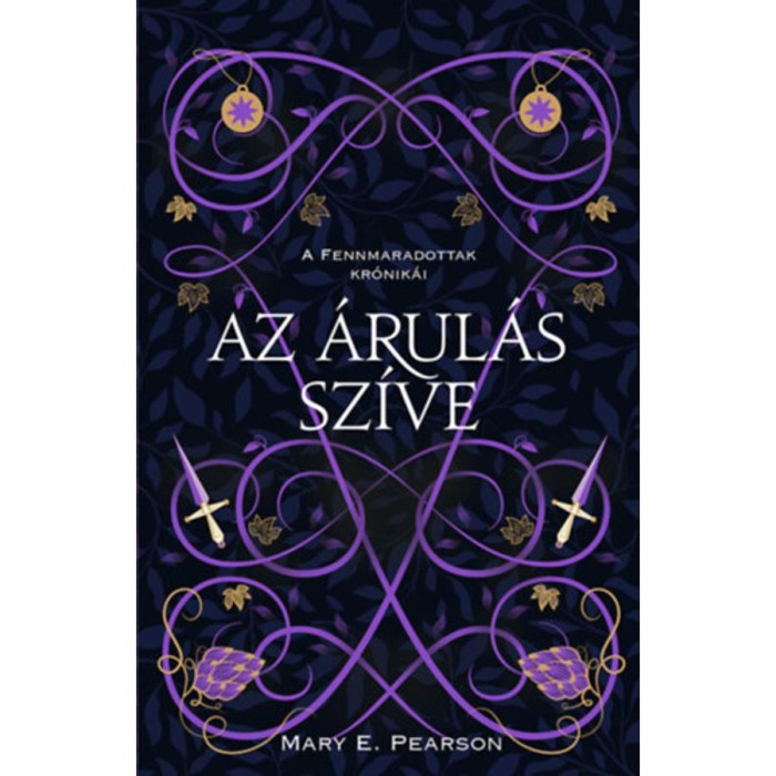 Az &aacute;rul&aacute;s sz&iacute;ve - A fennmaradottak kr&oacute;nik&aacute;i 2. - Mary E. Pearson