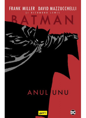 Batman. Anul Unu, Richmond Lewis, David Mazzucchelli, Frank Miller - Editura Art foto