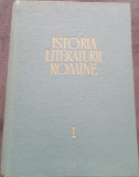 ISTORIA LITERATURII ROM&Acirc;NE - VOL. 1-1964