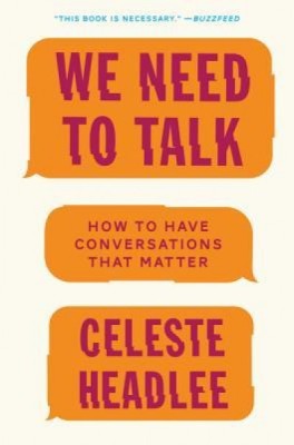 We Need to Talk: How to Have Conversations That Matter foto