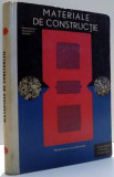 MATERIALE DE CONSTRUCTIE, MANUAL PENTRU SCOLIU PROFESIONALE de DRAGHICESCU C., NICOLESCU N., HALFON R. , 1970