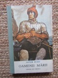 OAMENII MARII-VICTOR HUGO