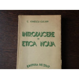 INTRODUCERE IN ETICA NOUA - C. IONESCU GULIAN