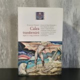 &Eacute;tienne Perrot - Calea transformării | &Eacute;tienne Perrot, transformare interioară, psihologie jungiană