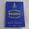 DICTIONAR MASONIC ILUSTRAT - MARELUI MAESTRU AL M.L.N.R. GHEORGHE COMANESCU