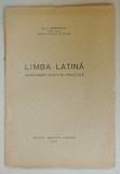 LIMBA LATINA , INDRUMARI , SFATURI PRACTICE de N.I.HERESCU , 1930