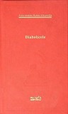 Diabolicele - Jules-Amedee Barbey D&#039;Aurevilly, Adevarul Holding, 2012, Colectia 101 carti, Roman, Coperta cartonata