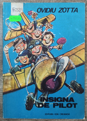 Insigna de pilot - Ovidiu Zotta// ilustratii Puiu Manu foto