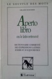 APERTO LIBRO OU LE LATIN RETROUVE