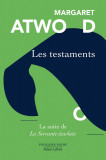 Les Testaments | Margaret Atwood, Robert Laffont