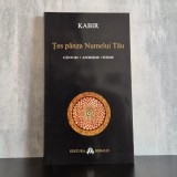 Kabir - Țes p&acirc;nza Numelui Tău. C&acirc;nturi &bull; aforisme &bull; poeme | Kabir, poezie mistică, spiritualitate indiană