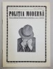 POLITIA MODERNA , REVISTA LUNARA DE SPECIALITATE , LITERATURA SI STIINTA , ANUL XII , NR.138-139 , AUGUST - SEPTEMBRIE , 1937