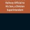 Letters from an Old Railway Official to His Son, a Division Superintendent