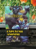 Pascal Bruckner, Căpcăunii anonimiă, editura Trei, București 2002, 146