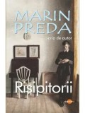 Risipitorii/Marin Preda