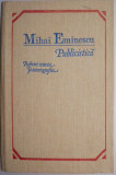 Publicistica Mihai Eminescu - Referinte Istorice si Istoriografice - Carte beletristica