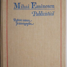 Publicistica. Referiri istorice si istoriografice – Mihai Eminescu