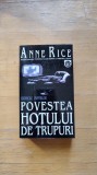 Povestea hotului de trupuri (din Cronicile Vampirilor), de Anne Rice