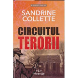 Circuitul Terorii - Sandrine Collette, Prestige