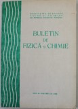 BULETIN DE FIZICA SI CHIMIE , ANUL II , VOLUMUL II , 1978