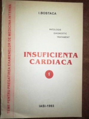 Insuficienta cardiaca Patologie,diagnostic,tratament - I. Bostaca foto