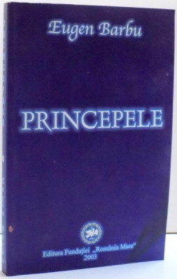 PRINCIPELE , 2003 de EUGEN BARBU foto